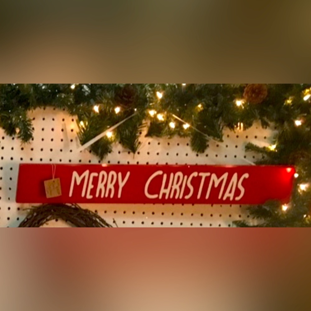 Custom “Merry Christmas” red sign w/white—-can custom anyway you want it!